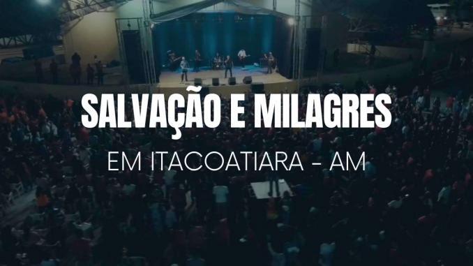 Cruzada em Itacoatiara/AM