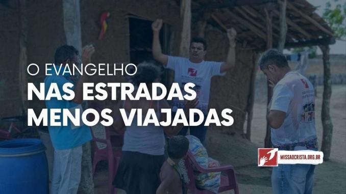 O Evangelho nas estradas menos viajadas