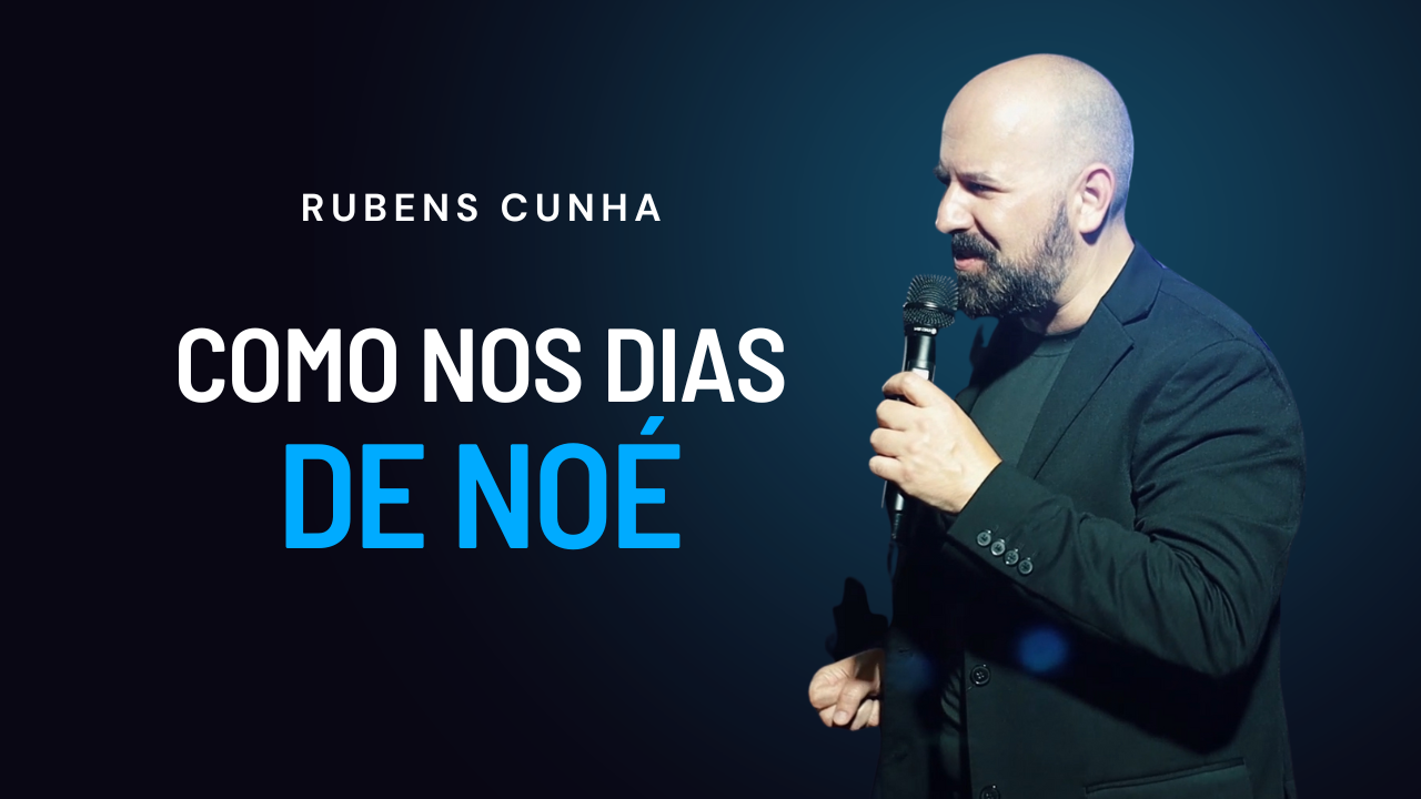Rubens Cunha: Como nos Dias de Noé