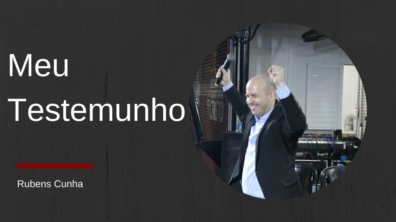 Testemunho Rubens Cunha