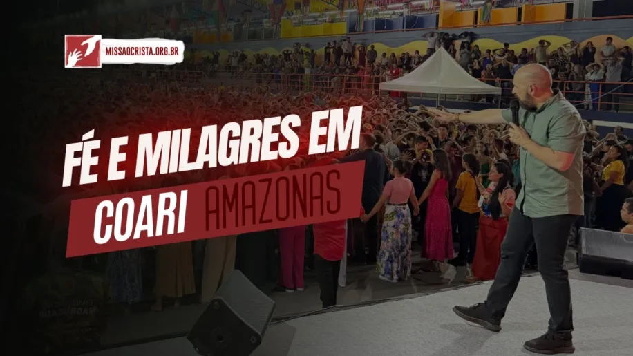 Fé e Milagres em Coari, AM