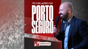 Fé e Milagres em Porto Seguro, Bahia