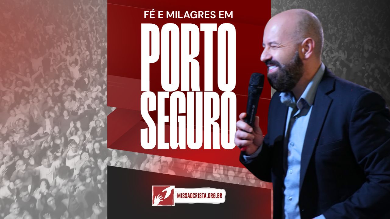 Fé e Milagres em Porto Seguro, Bahia