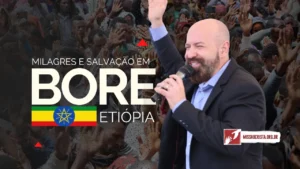 Milagres e Salvação em Bore, Etiópia